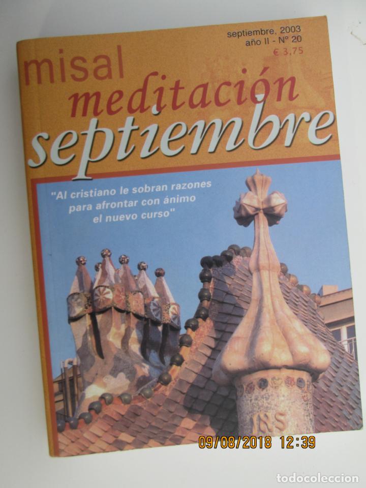 Libros de segunda mano: MISAL MEDITACI&Oacute;N SEPTIEMBRE 2003 N&ordm; 20 - UNA MEDITACI&Oacute;N PARA CADA D&Iacute;A DEL MES