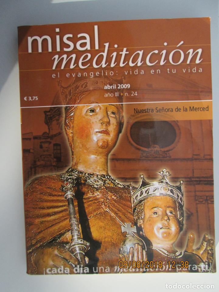 Libros de segunda mano: MISAL MEDITACI&Oacute;N ABRIL 2009 N&ordm; 24 - UNA MEDITACI&Oacute;N PARA CADA D&Iacute;A DEL MES