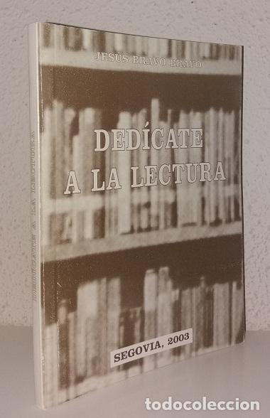 Livros em segunda m&atilde;o: Bravo, Jes&uacute;s: Ded&iacute;cate a la lectura (Edici&oacute;n del autor) (lb)