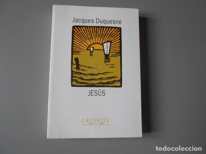 Libros de segunda mano: JES&Uacute;S  - Jacques Duquesne -1&ordf; Ed.1996 - Foto 1