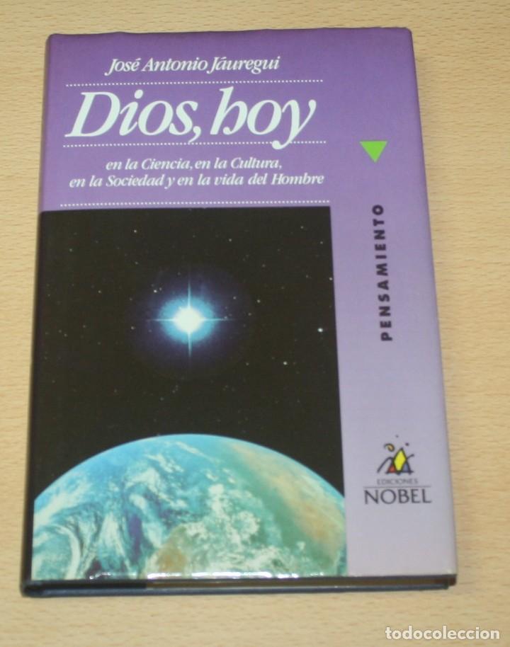 Libros de segunda mano: Dios hoy - Jose Antonio J&aacute;uregui - Foto 1