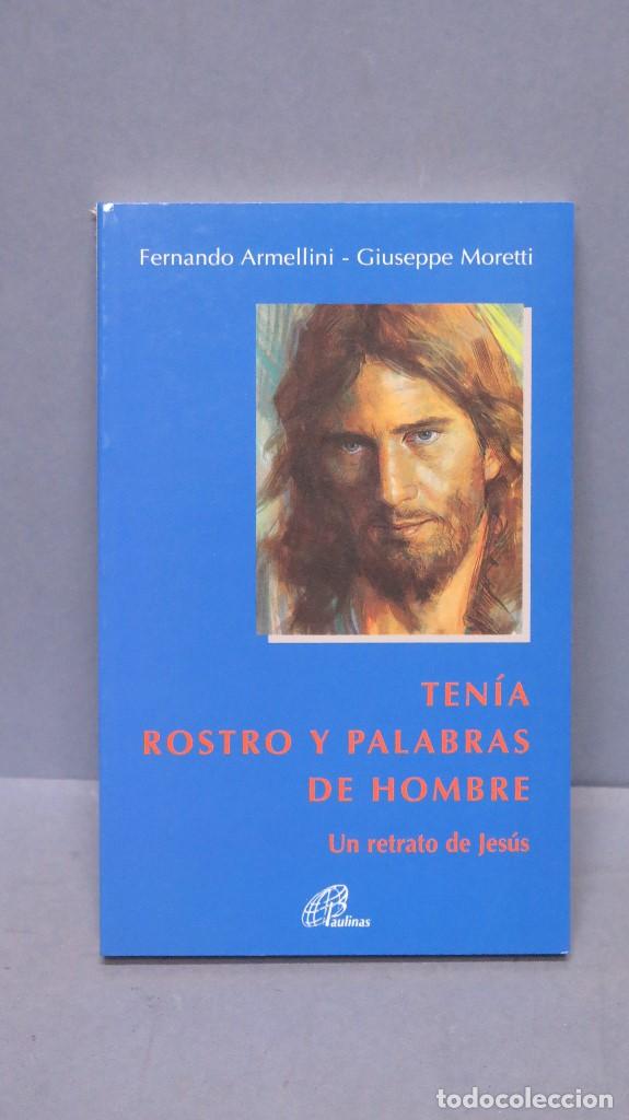 Livres d'occasion: TENIA ROSTRO Y PALABRAS DE HOMBRE. UN RETRATO DE JESUS. VV.AA