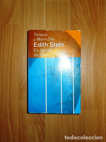 Libros de segunda mano: MATRE DEI, Theresia a. Edith Stein : En busca de Dios - Foto 1