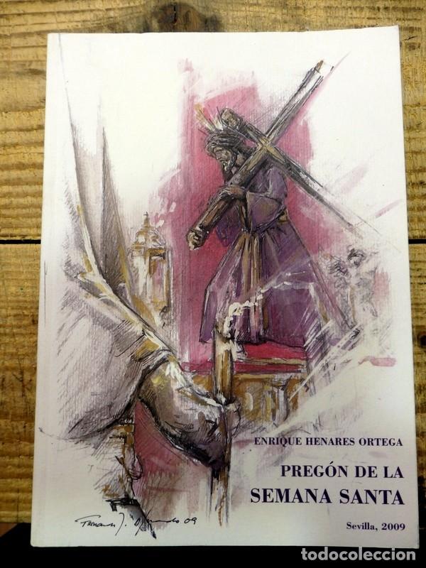 Libros de segunda mano: Preg&oacute;n de la semana santa de Sevilla, 2009 - ENRIQUE HENARES ORTEGA