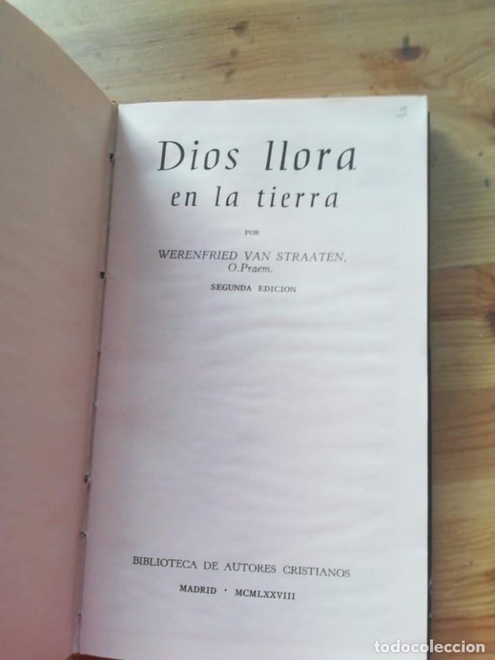 Libros de segunda mano: Dios llora en la tierra. Van straaten - Foto 2