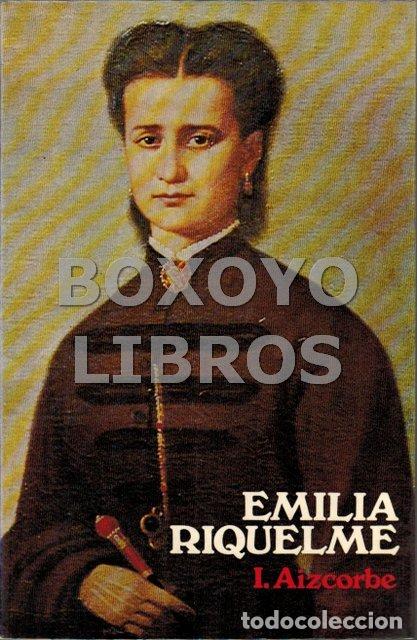 Libros de segunda mano: AIZCORBE, I. Emilia Riquelme