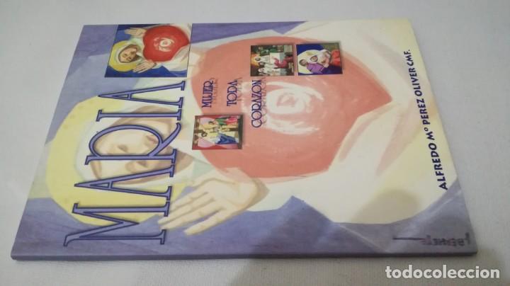 Libros de segunda mano: MARIA MUJER TODA CORAZON-ALFREDO M&ordf; PEREZ OLIVER	 / 	EL CORAZON DE MARIA Y LOS MISIONEROS CLARETIANO