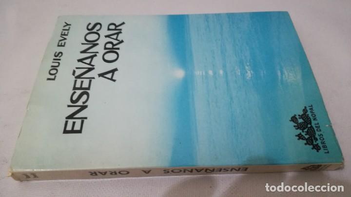 Libros de segunda mano: ENSE&Ntilde;ANOS A ORAR-LOUIS EVELY	 / 	LIBROS DEL NOPAL EDICIONES ARIEL 1969
