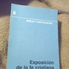 Libros de segunda mano: EXPOSICIÓN DE LA FE CRISTIANA. CATECISMO CATÓLICO... BECKER Y OTROS. SÍGUEME, 1984.. Lote 139823494