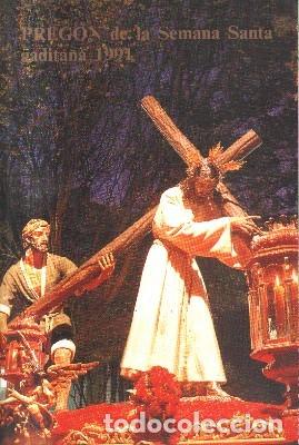 Libros de segunda mano: PREGON DE LA SEMANA SANTA GADITANA 1991. A-SESANTA-1574