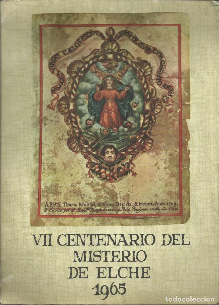 Libros de segunda mano: VII centenario del misterio de Elche 1965 - Foto 1