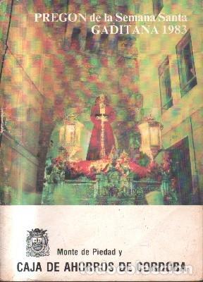 Libros de segunda mano: PREGON DE LA SEMANA SANTA GADITANA 1983. A-SESANTA-1588