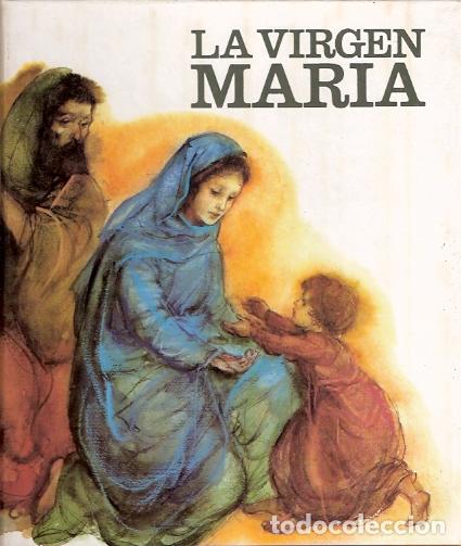 Libros de segunda mano: La Virgen Mar&iacute;a Madre de Dios - Eguibar Galarza, Mercedes