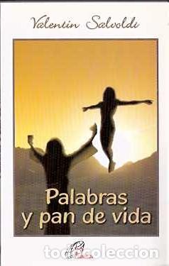 Libros de segunda mano: Palabras y pan de vida - Salvoldi, Valent&iacute;n - Foto 1