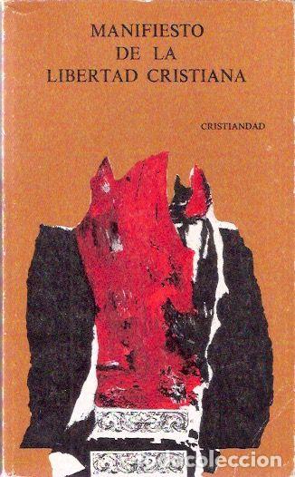 Libri di seconda mano: Manifiesto de la libertad cristiana - VV.AA.