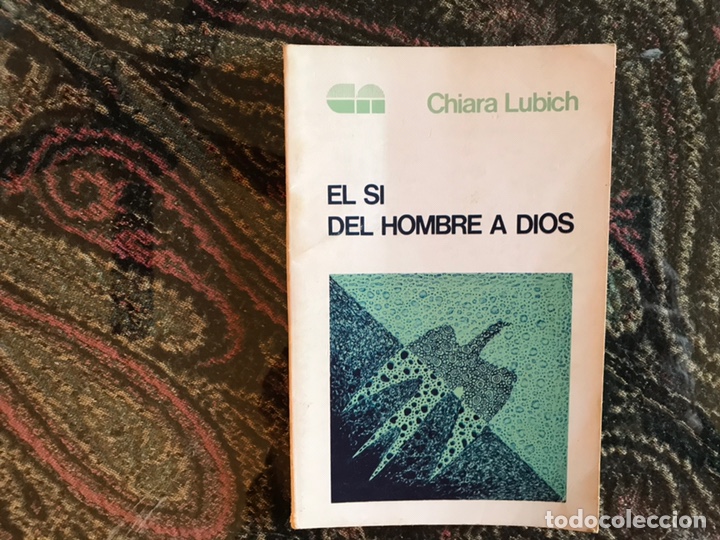 Libros de segunda mano: El s&iacute; del hombre a Dios. Chiara Lubich - Foto 1