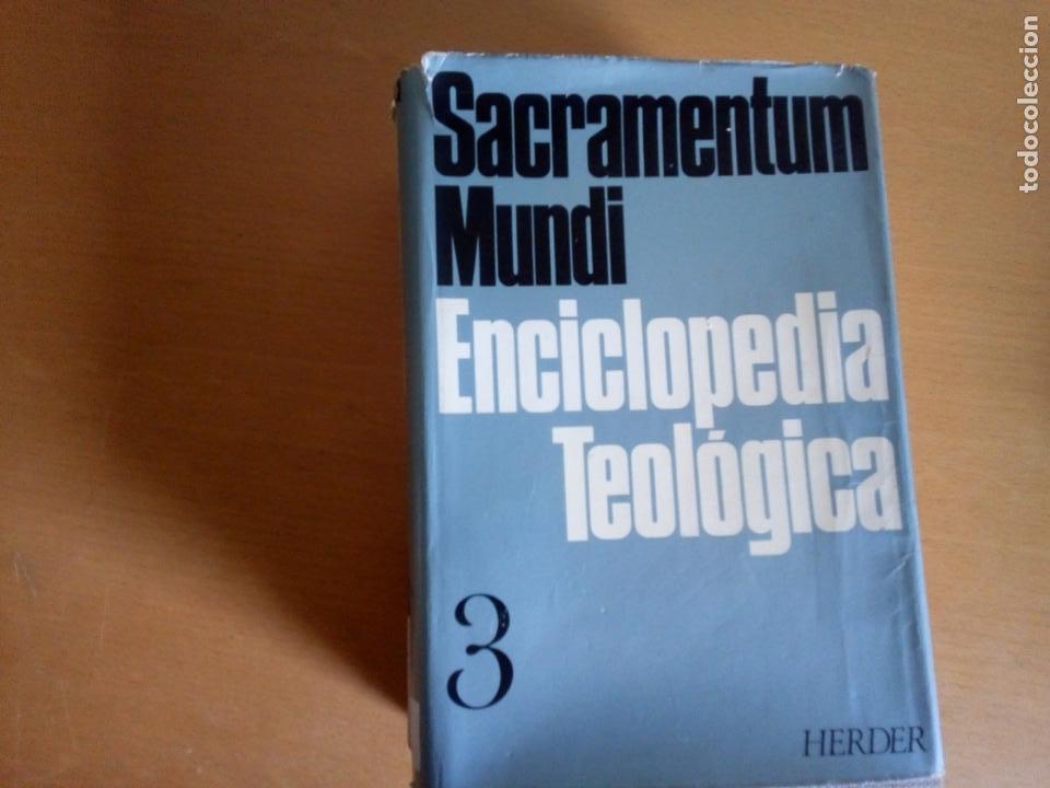 Libros de segunda mano: SACRAMENTUM MUNDI ENCICLOPEDIA DE TEOLOGIA N&ordm; 3 E-I