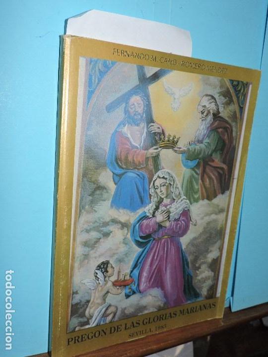 Libros de segunda mano: Preg&oacute;n de las Glorias Marianas. CANO-ROMERO MENDEZ, Fernando M. Sevilla 1985