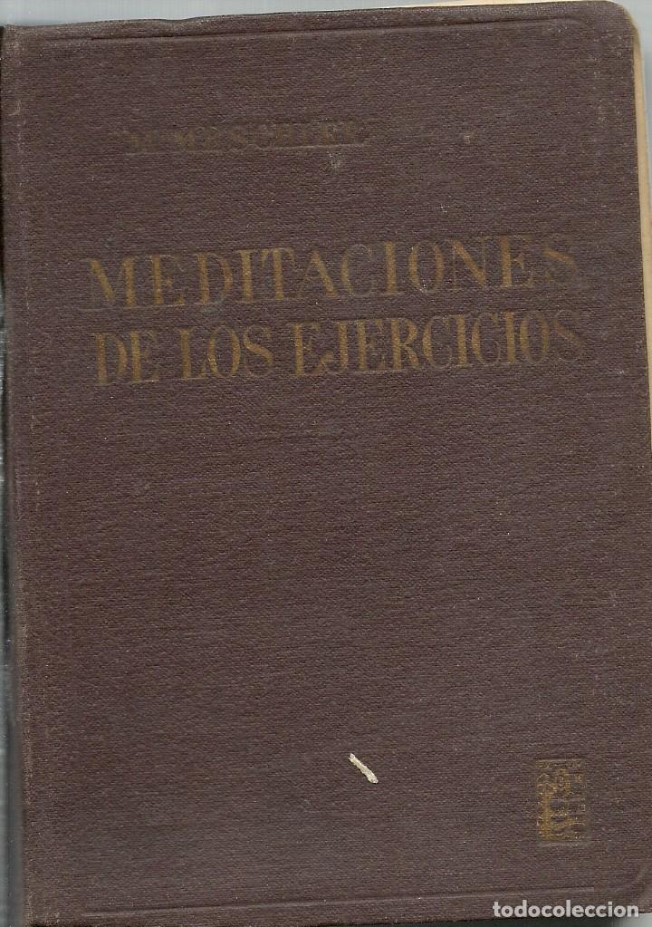 Libros de segunda mano: MEDITACIONES DE LOS EJERCICIOS 1940 - Foto 2
