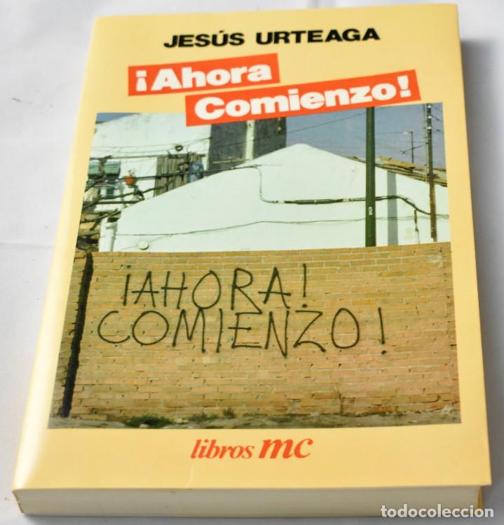 Libros de segunda mano: !Ahora comienzo! Urteaga, Jes&uacute;s - Foto 1