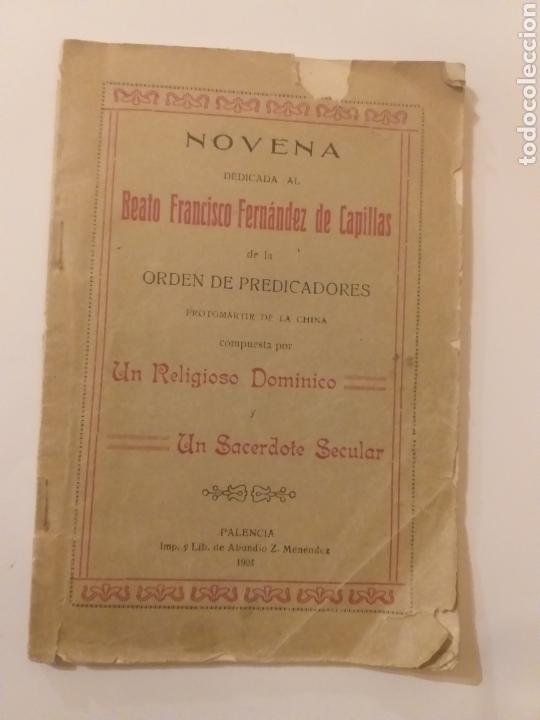 Libri di seconda mano: Novena beato Francisco Fern&aacute;ndez de capillas 1924 orden pre Palencia