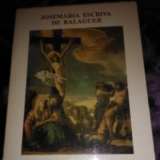 Libros de segunda mano: VIA CRUCIS. (SAN) JOSEMARIA ESCRIVÁ DE BALAGUER. RIALP. 1981.