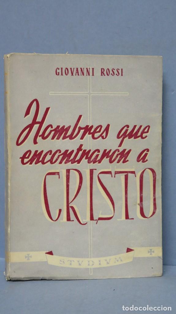 Second hand books: HOMBRES QUE ENCONTRARON A CRISTO. GIOVANNI ROSSI