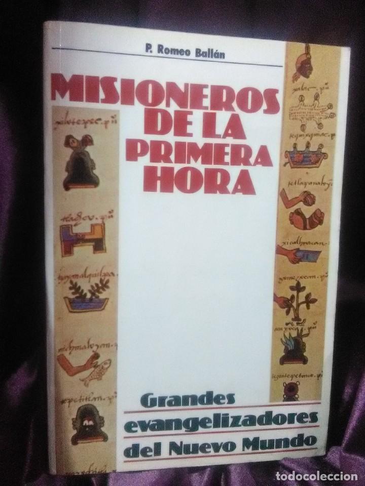 Libros de segunda mano: Misioneros de la primera hora. R. Ballan. Mundo Negro, 1990.