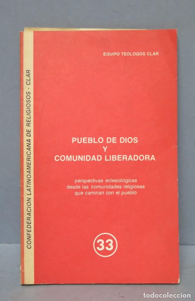 Libri di seconda mano: PUEBLO DE DIOS Y COMUNIDAD LIBERADORA