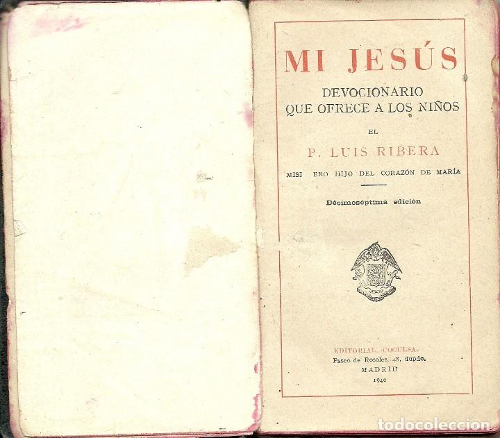 Libros de segunda mano: MI JES&Uacute;S - 1940 - Foto 1