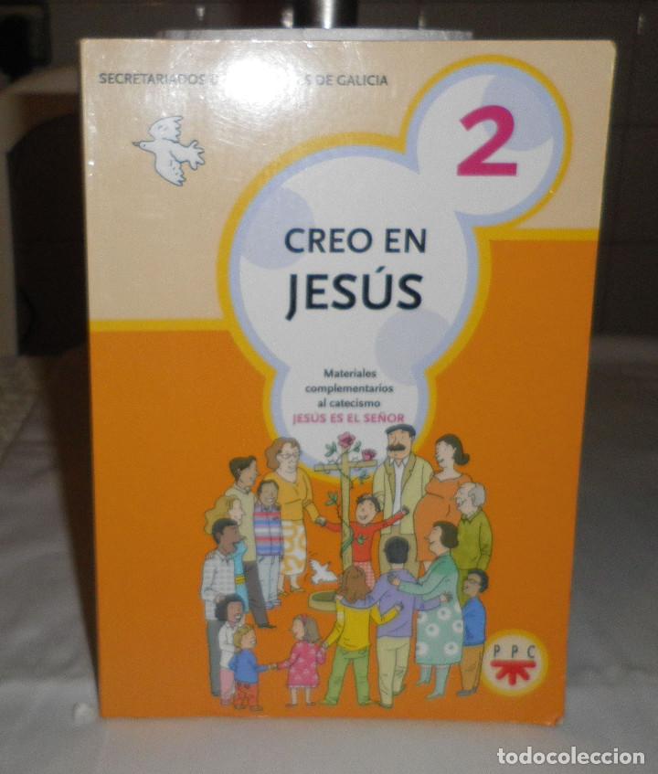Libros de segunda mano: Creo en Jesus 2 secretariados de catequesis de Galicia  a&ntilde;o 2008