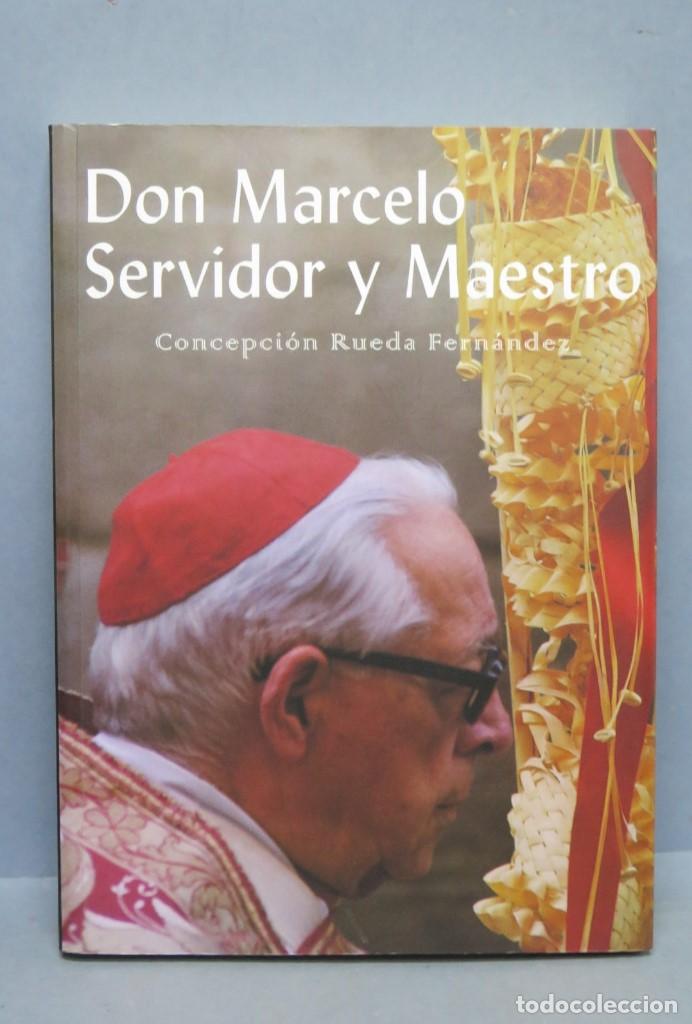 Libros de segunda mano: DON MARCELO. SERVIDOR Y MAESTRO. CONCEPCION RUEDA - Foto 1