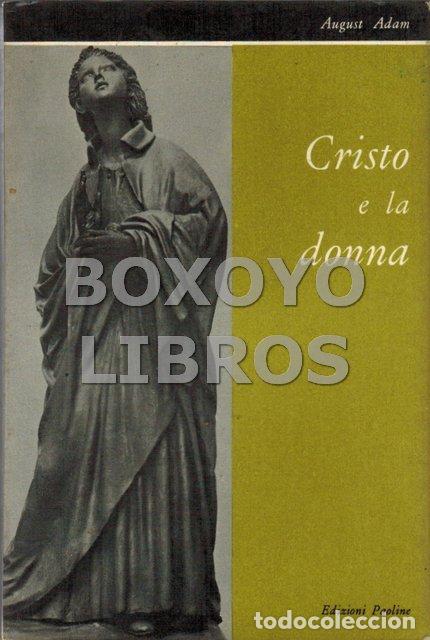 Libros de segunda mano: ADAM, August. Cristo e la donna