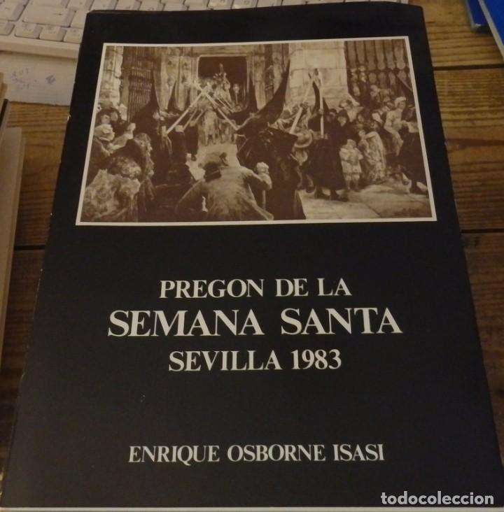 Libros de segunda mano: PREGON DE LA SEMANA SANTA SEVILLA 1983. ENRIQUE OSBORNE ISAS&Iacute;.