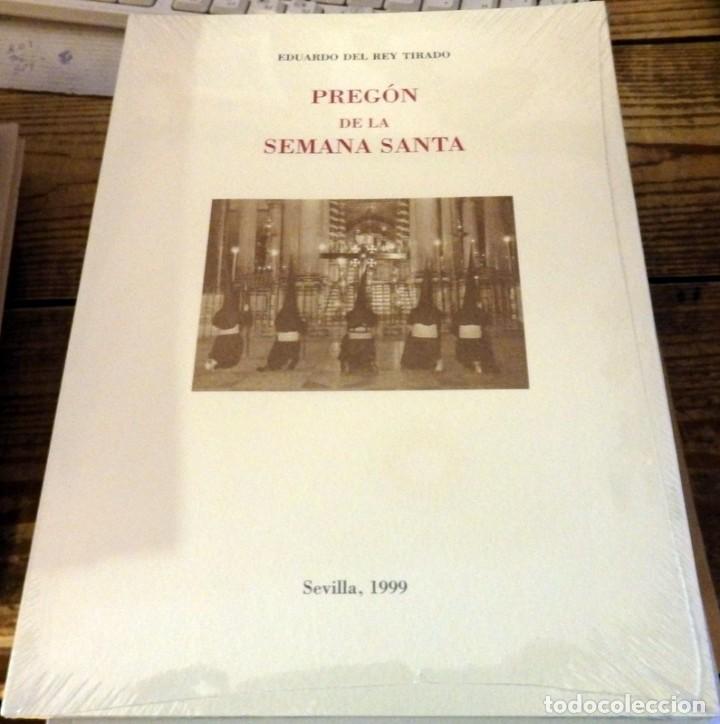 Libros de segunda mano: Preg&oacute;n de la semana santa de Sevilla, 1999 - EDUARDO DEL REY TIRADO