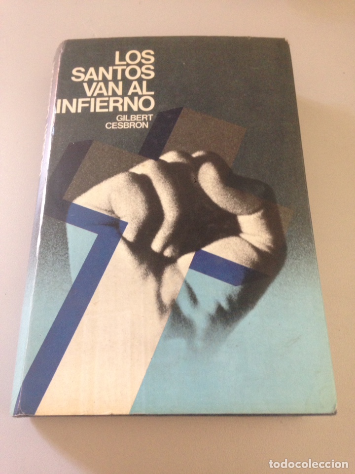 Libros de segunda mano: LOS SANTOS VAN AL INFIERNO