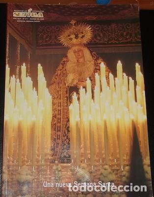 Libros de segunda mano: BOLET&Iacute;N DE LAS COFRAD&Iacute;AS DE SEVILLA ESPECIAL SEMANA SANTA N&ordm; 517, UNA NUEVA SEMANA SANTA, 2002