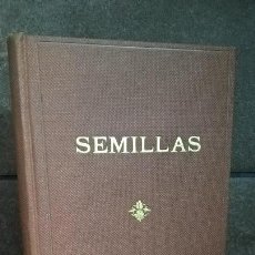 Libros de segunda mano: SEMILLAS. TOMAS MARTIN GIL. 1962. MAR GIL. . Lote 150366182
