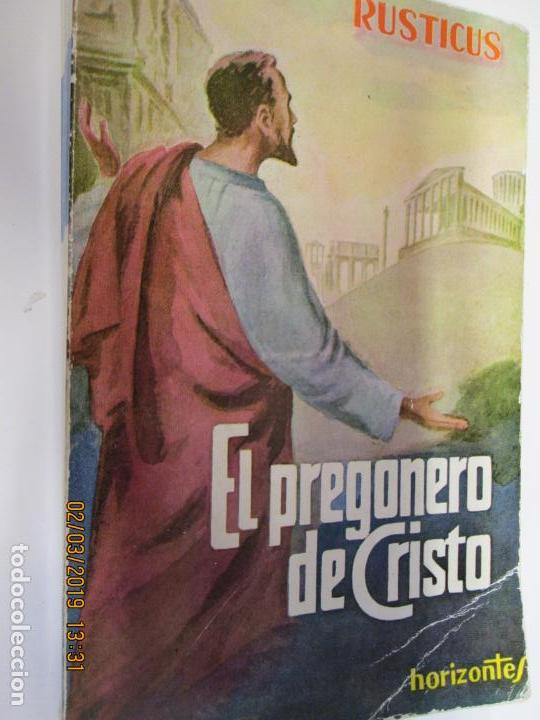 Libros de segunda mano: EL PREGONERO DE CRISTO , RUSTICUS - 1965 - Foto 1