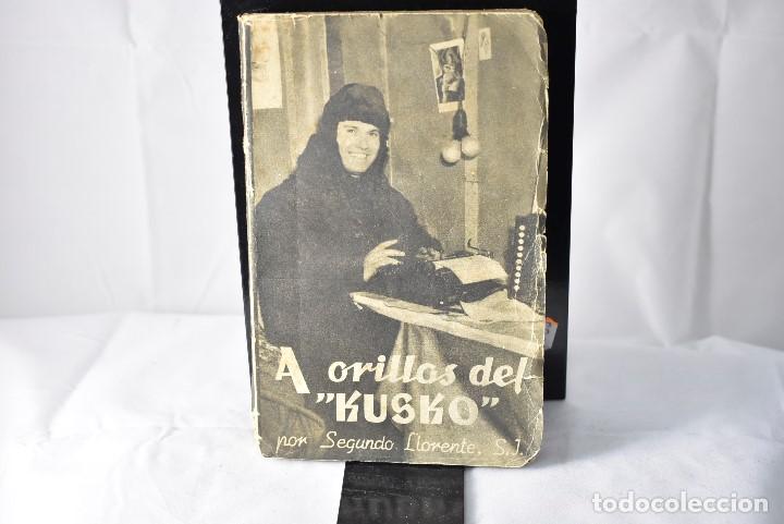 Libros de segunda mano: A ORILLAS DEL KUSKO POR EL PADRE SEGUNDO LLORENTE, MISIONERO EN ALASKA