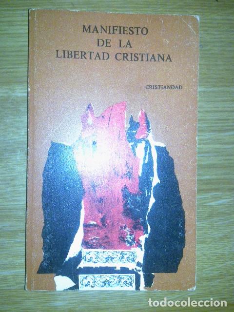 Libri di seconda mano: AA.VV. - MANIFIESTO DE LA LIBERTAD CRISTIANA.