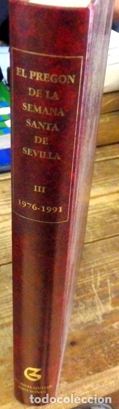 Libros de segunda mano: El Pregon De La Semana Santa De Sevilla - TOMO III, 1976-1991