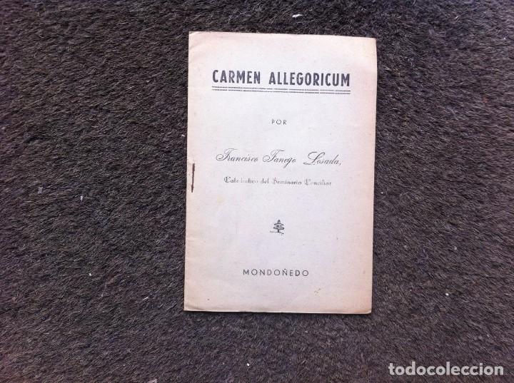 Second hand books: FRANCISCO FANEGO LOSADA.  CARMEN ALLEGORICUM.  MONDO&Ntilde;EDO, 1955.