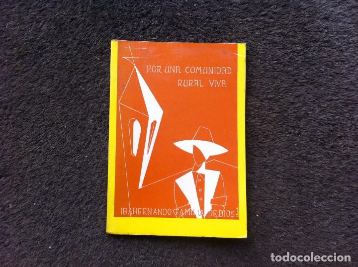 Libri di seconda mano: IBAHERNANDO, FAMILIA DE DIOS.  POR UNA COMUNIDAD RURAL VIVA. 1963
