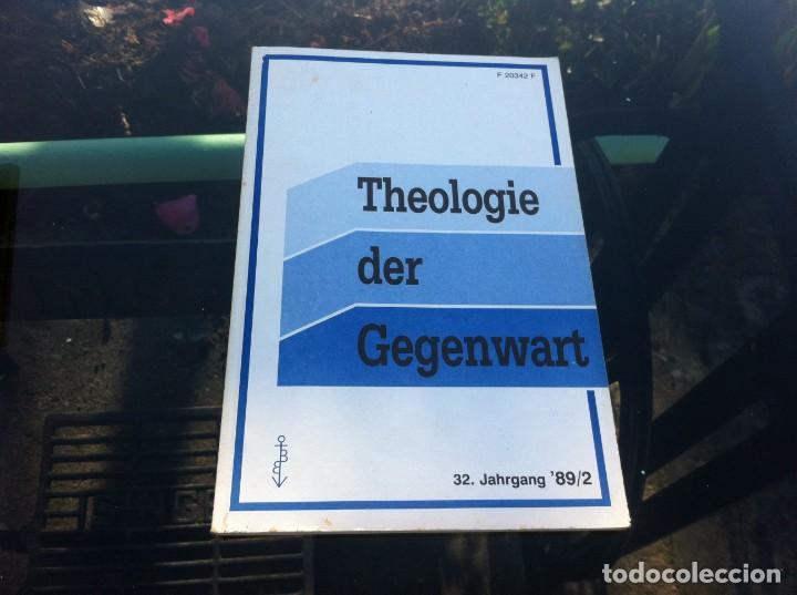 Libri di seconda mano: THEOLOGIE DER GEGENWART.   32 JAHRGANG 89/2