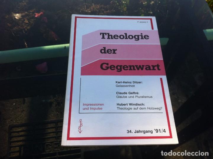 Second hand books: THEOLOGIE DER GEGENWART. 34 JAHRGANG 91/4