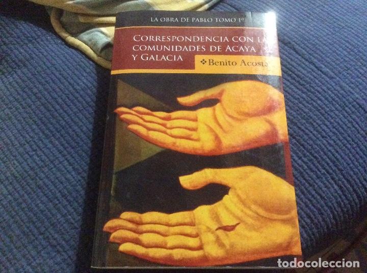 Libros de segunda mano: Benito acosta la obra de pablo correspondencia con las comunidades de acaya y galacia