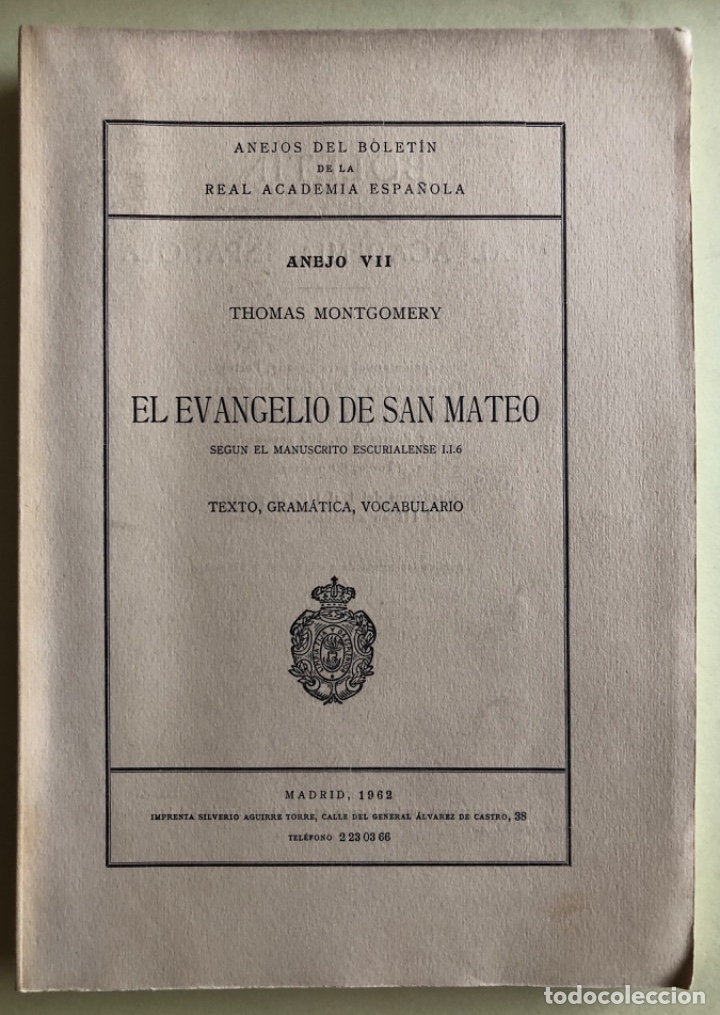 Libros de segunda mano: EL EVANGELIO DE SAN MATEO- SEGUN MANUSCRITO ESCURIALENSE-    THOMAS MONTGOMERY-  1.962