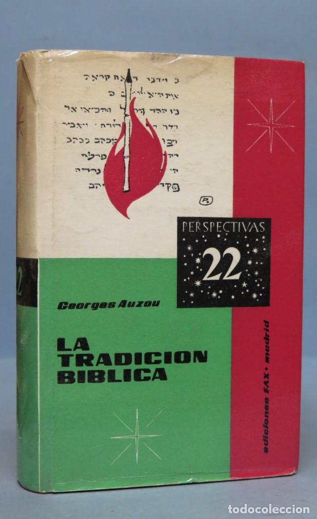 Gebrauchte B&uuml;cher: LA TRADICI&Oacute;N B&Iacute;BLICA. HISTORIA DE LOS ESCRITOS SAGRADOS. AUZOU