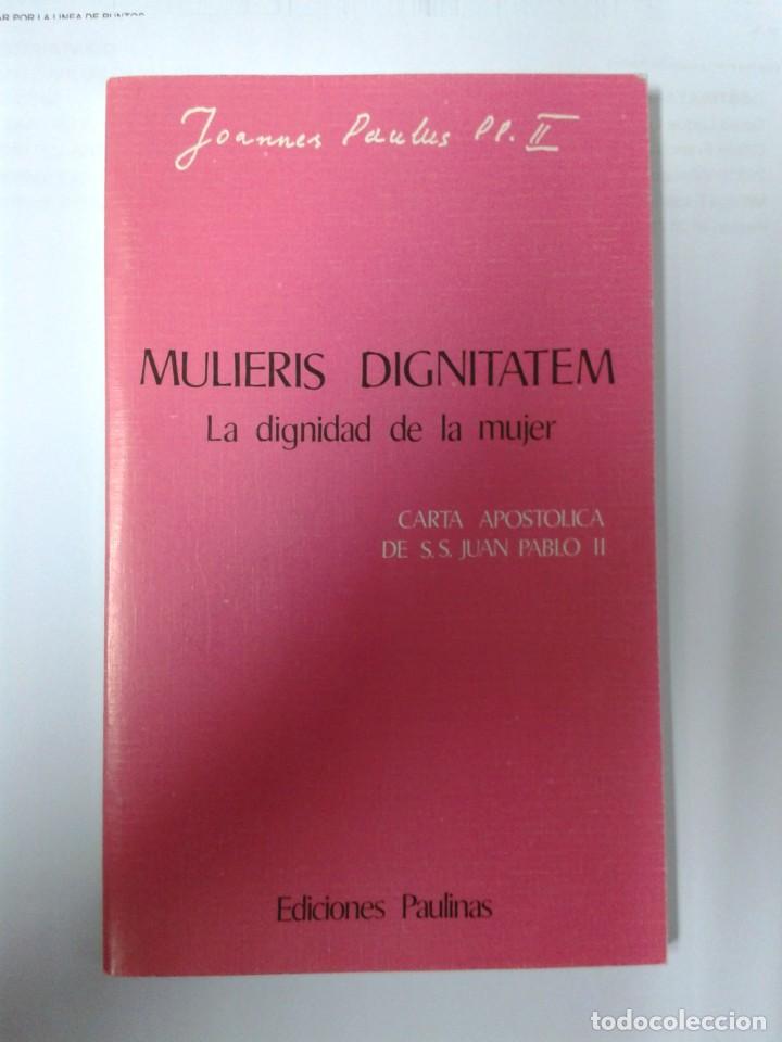 Libros de segunda mano: MULIERIS DIGNITATEM: LA DIGNIDAD DE LA MUJER
